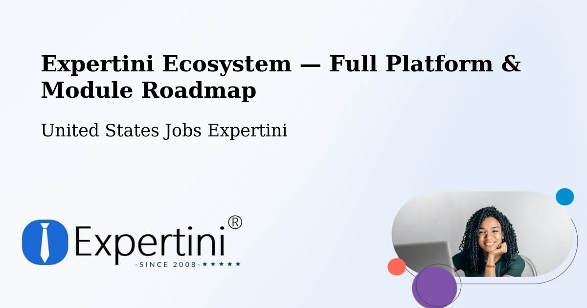 Expertini Ecosystem — Full Platform & Module Roadmap – Riverside County